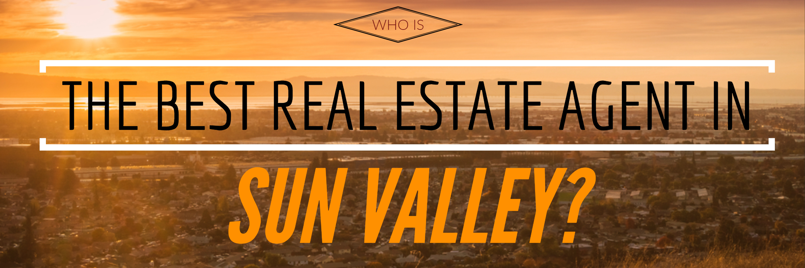 best real estate agent in Sun Valley best realtor in Sun Valley sell my home in Sun Valley homes for sale in Sun Valley top ten best real estate agent in Sun Valley Paul Argueta 