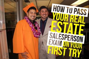 How To Pass Your Real Estate Salesperson Exam The First Time You Take The Test