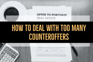How To Deal With Too Many Counteroffers best real estate agent in Los Angeles top producing Paul Argueta