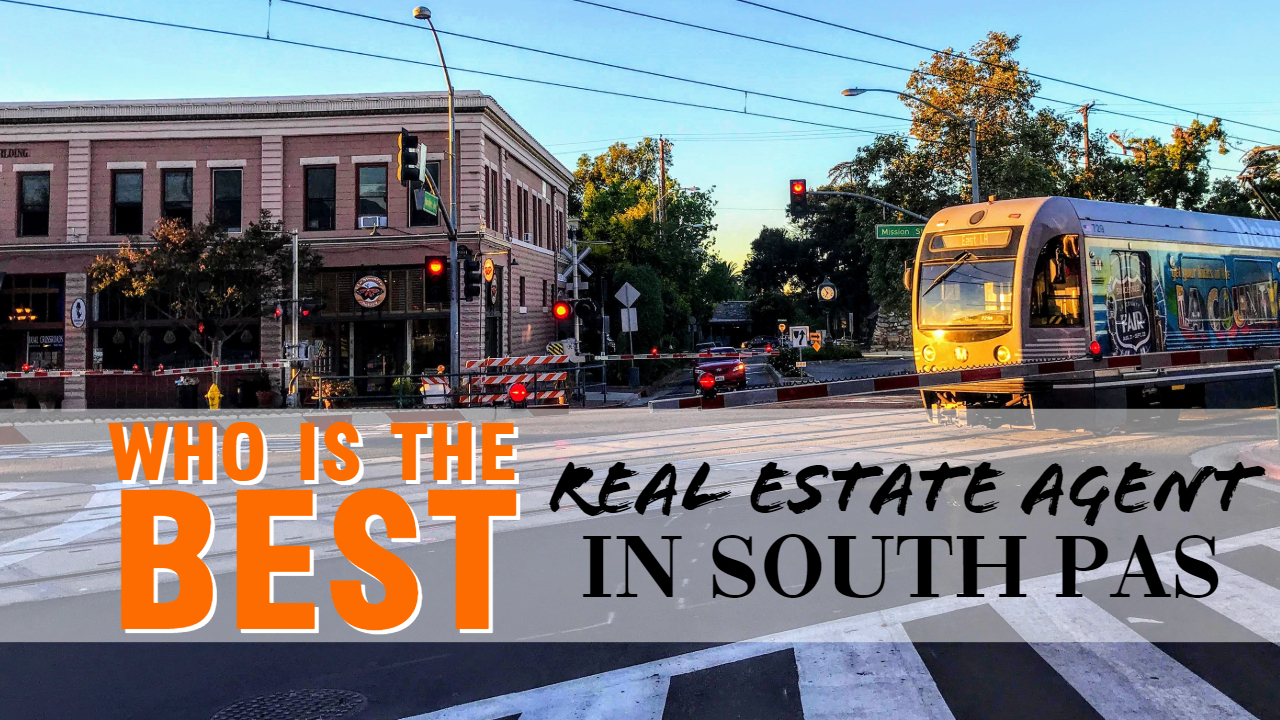 Who Is The Best Real Estate Agent in South Pasadena