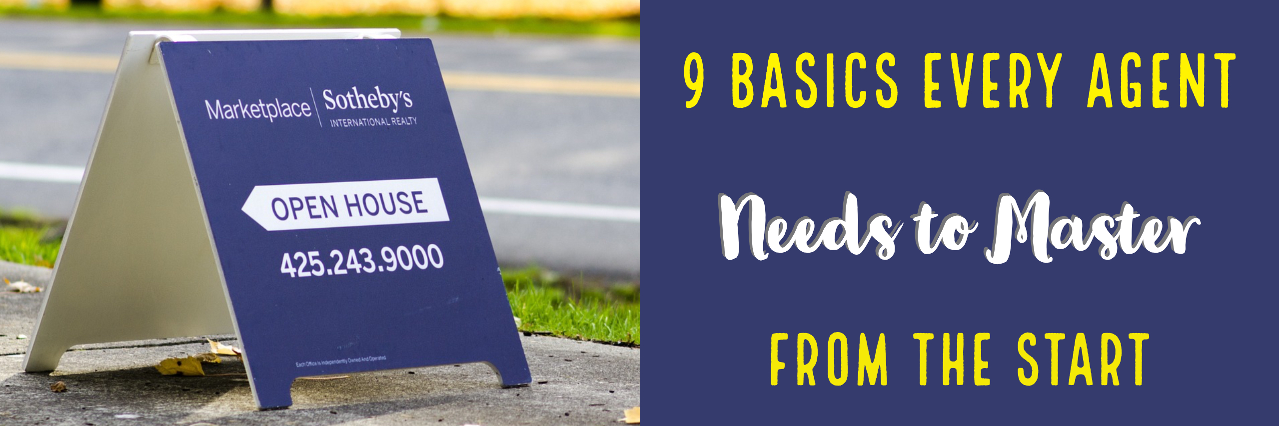 9 Basics Every Agent Needs to Master From the Start