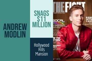 Andrew Modlin Snags $11 Million Hollywood Hills Mansion