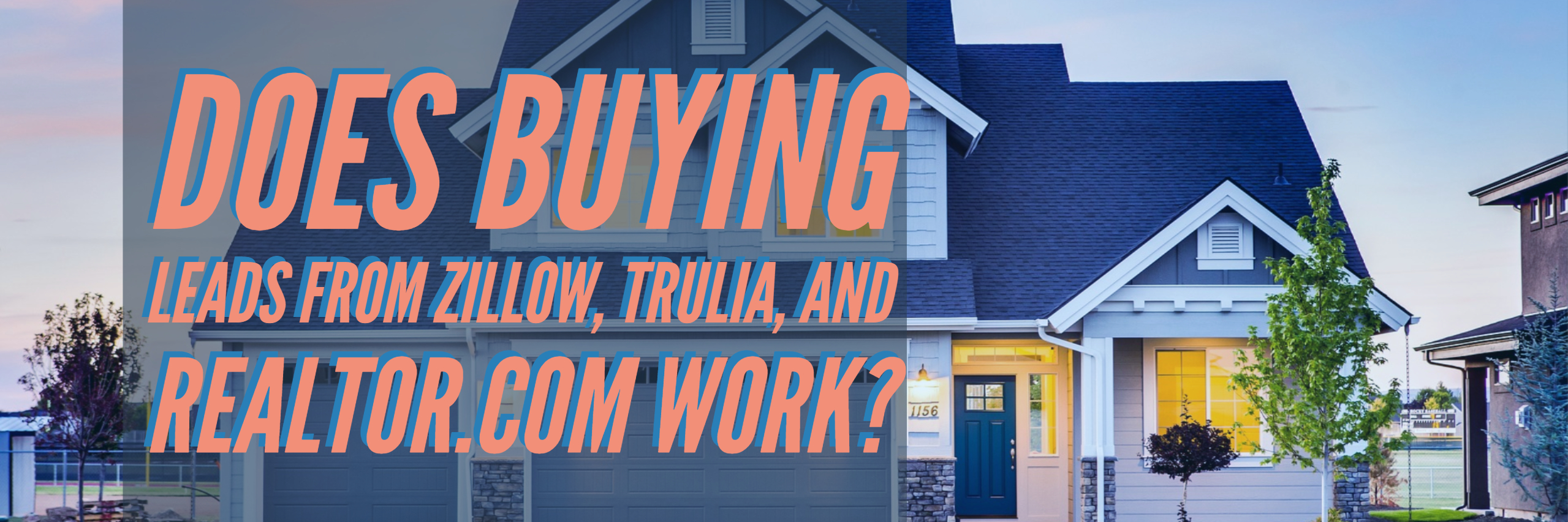 How Zillow Premier Agent Works ― Are Zillow Leads Worth Paying For_ (2)