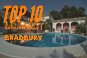 TOP 10 Real Estate Agents in Bradbury