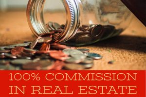 100% Commission In Real Estate (1)