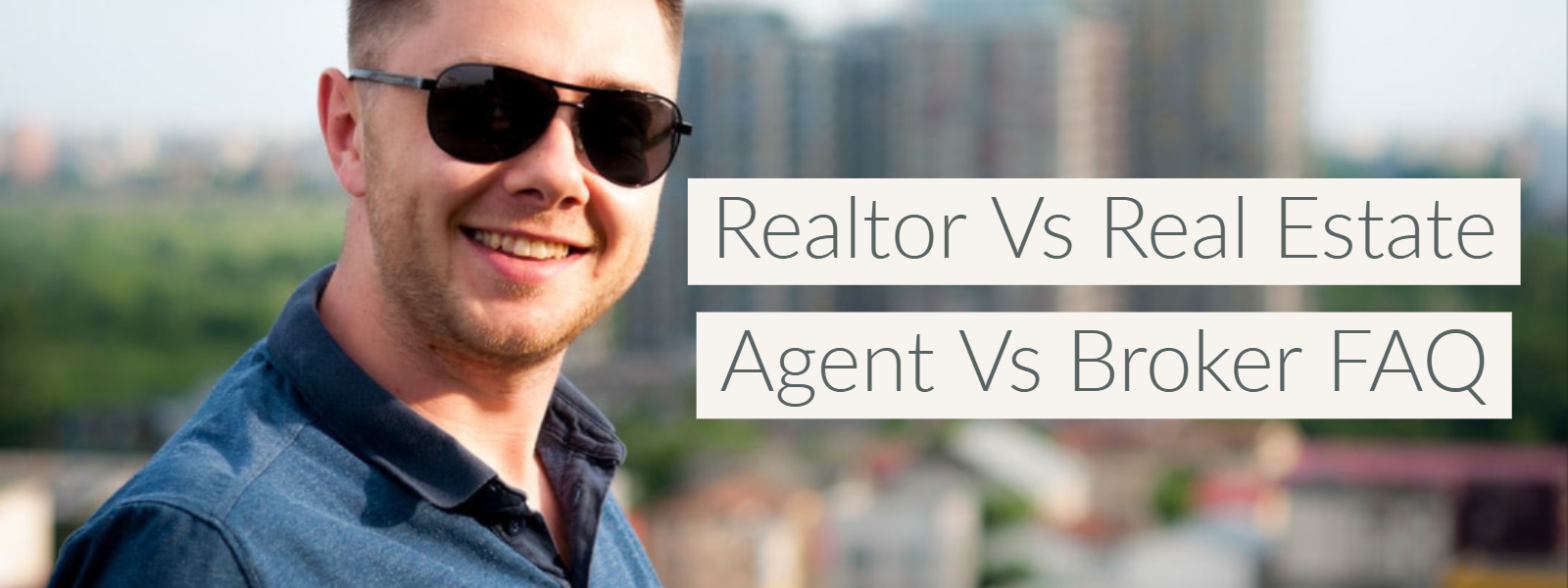 Realtor Vs Real Estate Agent Vs Broker FAQ