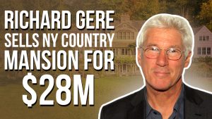 Talk to Paul TTP Richard Gere Sells NY Country Mansion for $28M