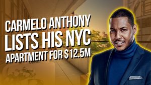 Talk to Paul Carmelo Anthony Lists His NYC Apartment for $12.5M Cover