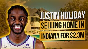 Talk to Paul TTP NBA’s Justin Holiday Selling Fully Renovated Home in Indiana for $2.3M