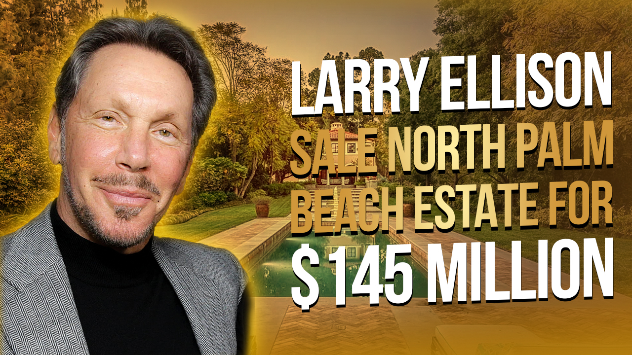 Talk to Paul TTP Larry Ellison is selling a $145 million North Palm Beach estate rather than demolishing it
