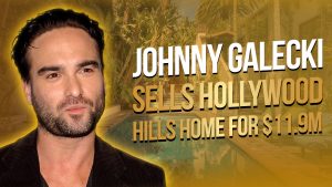 Talk to Paul TTP ‘Big Bang Theory’ Star Johnny Galecki Sells Hollywood Hills Home for $11.9M