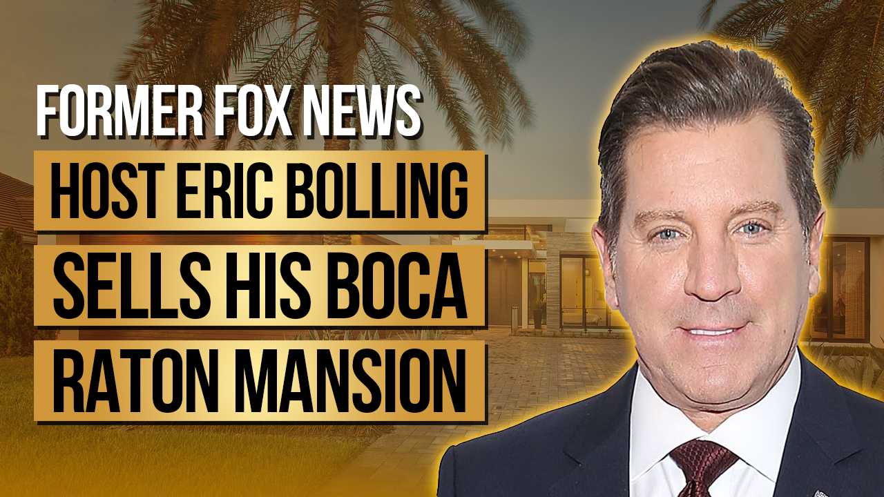 Talk to Paul TTP Former Fox News Host Eric Bolling Sells His Boca Raton Mansion Cover