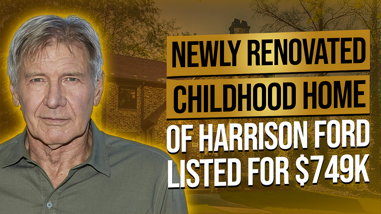 Talkt to Paul TTP Newly renovated childhood home of Harrison Ford is listed for $749K